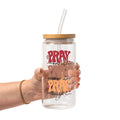 Pray On It Over It Through It Glass Cup